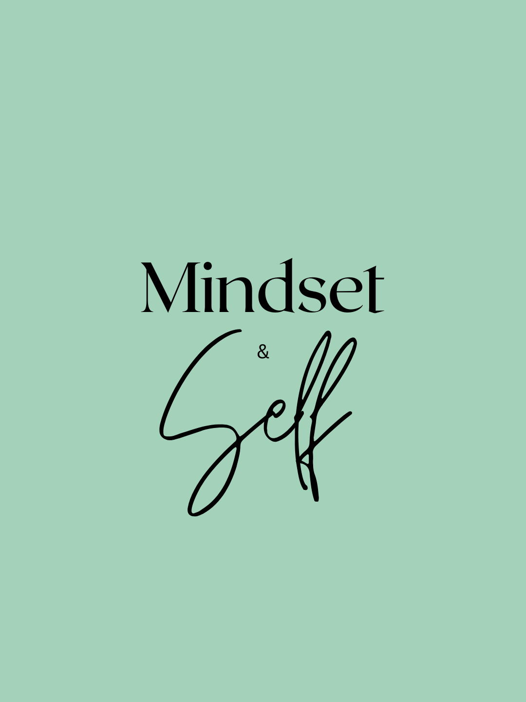 Mindset & Self