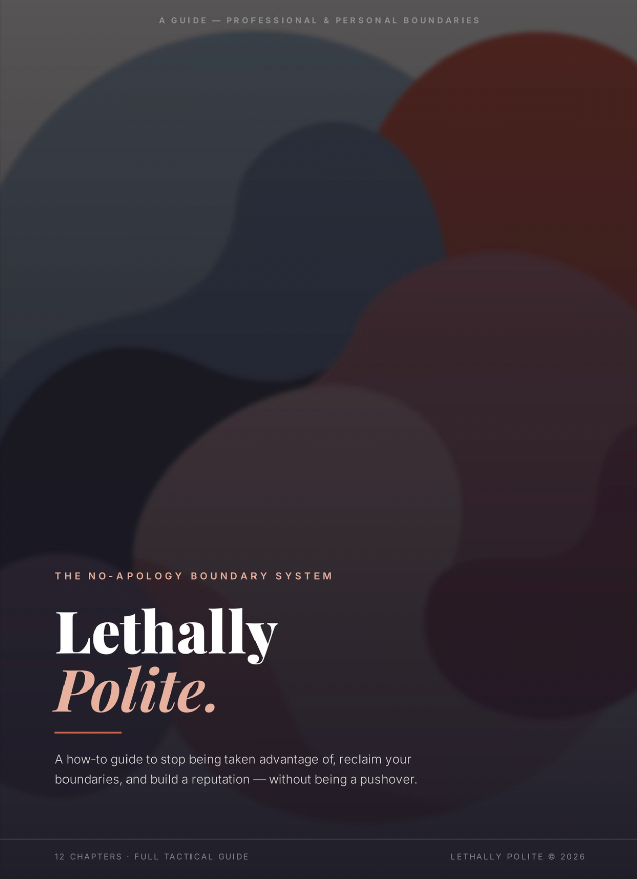 Lethally Polite.