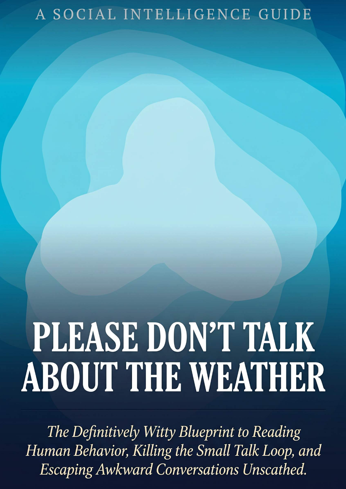 Please Don't Talk About The Weather